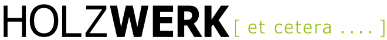 Holzwerk Et Cetera GmbH
